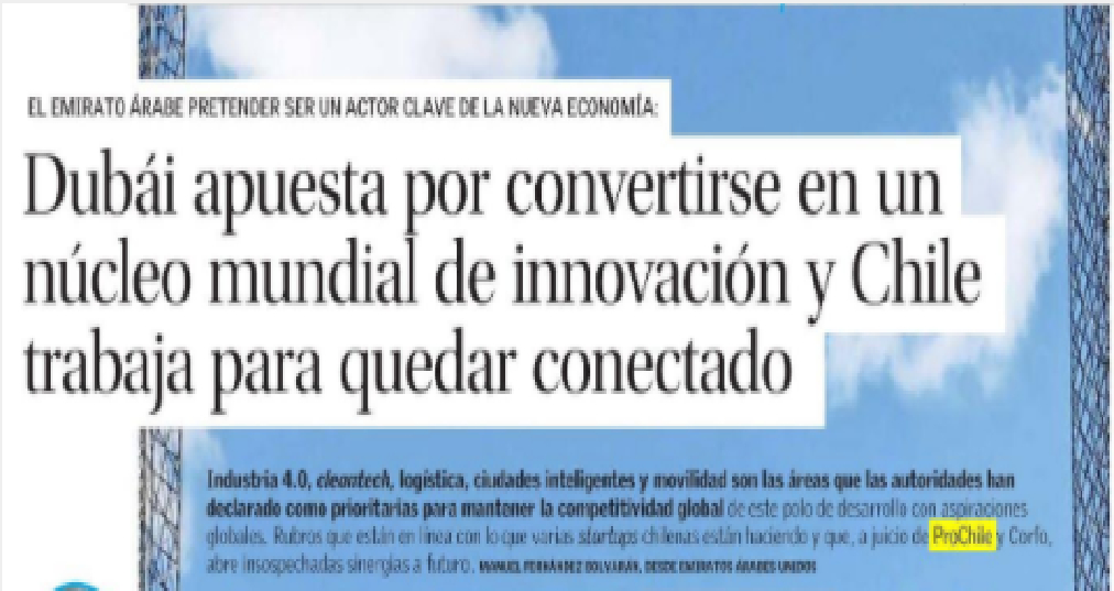 Destacado de prensa: Dubai apuesta por convertirse en un núcleo mundial de innovación y Chile trabaja para quedar conectado