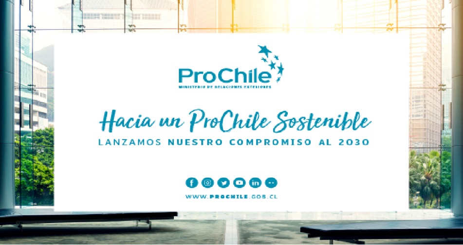 ProChile se compromete a ser una institución 100% sostenible