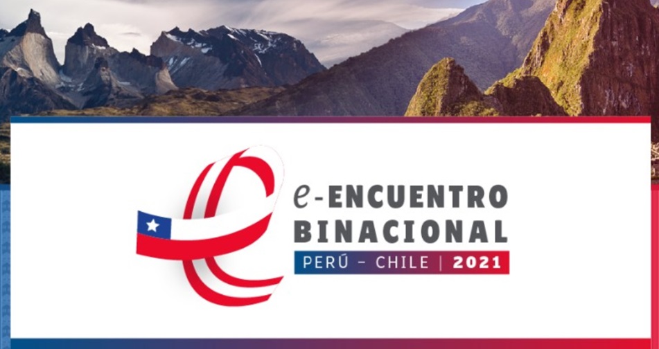 PROMPERÚ y ProChile inician XI Encuentro Binacional Virtual Perú Chile