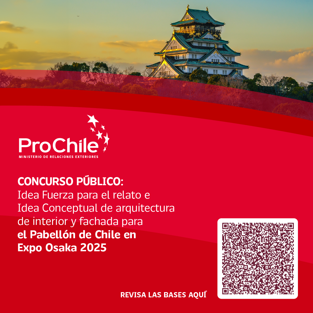 ProChile invitan a participar del Concurso Público para elaborar propuesta de relato y arquitectura interna y fachada del Pabellón de Chile en Expo Osaka 2025